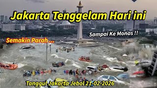 Download lagu JAKARTA TENGGELAM HARI INI 21/02/2026! TANGGUL JAKARTA JEBOL ,BANJIR SAMPAI MONAS!!? mp3 Download lagu JAKARTA TENGGELAM HARI INI 21/02/2026! TANGGUL JAKARTA JEBOL ,BANJIR SAMPAI MONAS!!? mp3