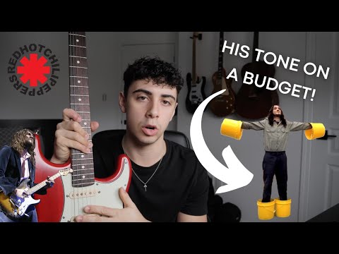 How To Get John Frusciante's Tone On A Budget...