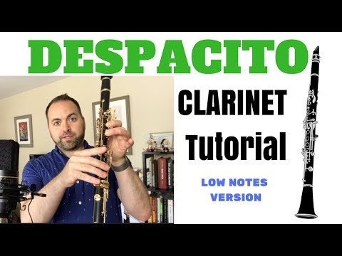 DESPACITO - Clarinet Tutorial  (Low Notes!)