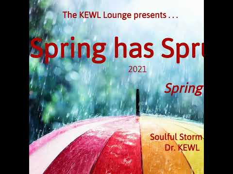Episode 27: Spring has Sprung 2021 (Spring Rain)