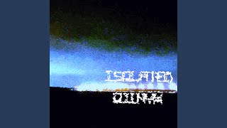 Isolated Music Video