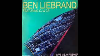 Ben Liebrand (Ft CJ & CP) - Give Me An Answer (6-40 Full Lenght Mix)