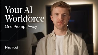 Introducing Instruct: Your AI Workforce, One Prompt Away