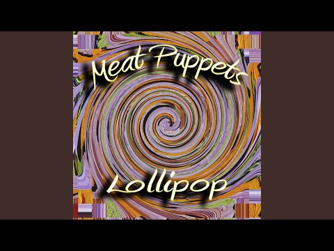 Baby Don't - Meat Puppets