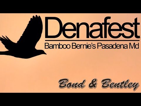 Bond & Bentley - DenaFest 