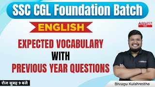 SSC CGL Foundation Batch | SSC CGL English by Bhragu | Expected Vocabulary with Previous year Que