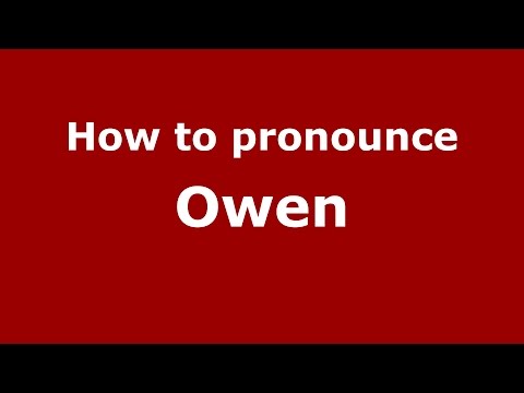 How to pronounce Owen