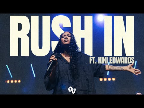 Rush In (feat. Kiki Edwards) | Official Live Video | One Voice INT Music
