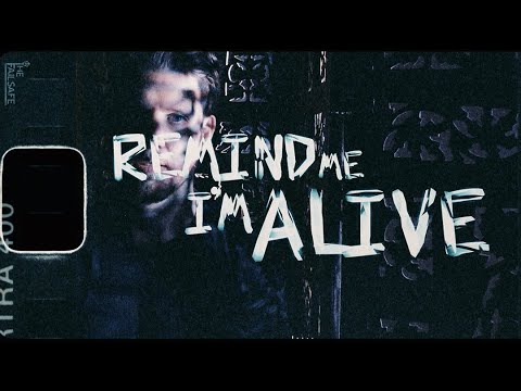 The Failsafe - Remind Me I'm Alive (Official Video)