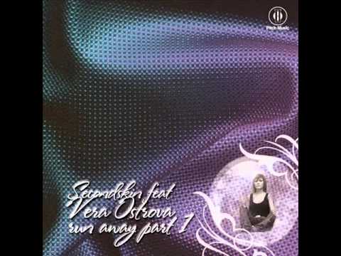 Second Skin feat. Vera Ostrova - Run away (original mix)