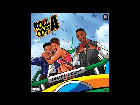 Fabian Blu ft Zinoleesky Rolla Costa