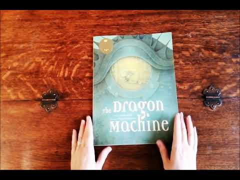 The Dragon Machine by Helen Ward
