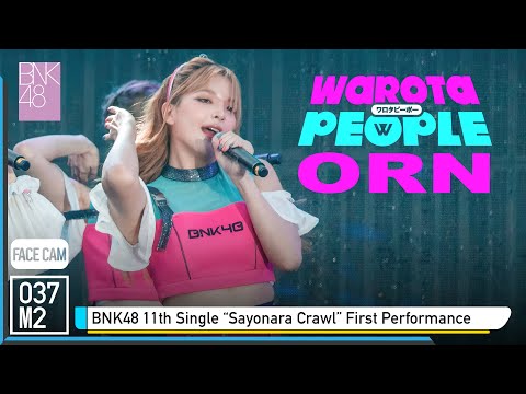 220320 BNK48 Orn - Warota People @ BNK48 11th Single Sayonara Crawl First Performance [4k 60p]