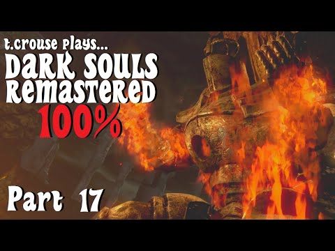 Dark Souls: Remastered 100% - Part 17