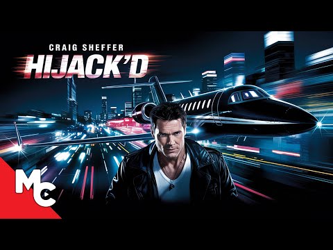 Hijack'd | Full Action Thriller Movie | Craig Sheffer