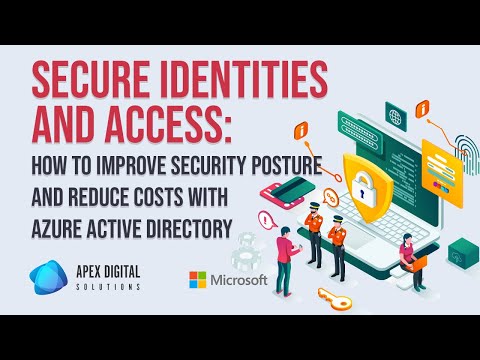 How to Improve Security Posture and Reduce Costs with Azure Active Directory