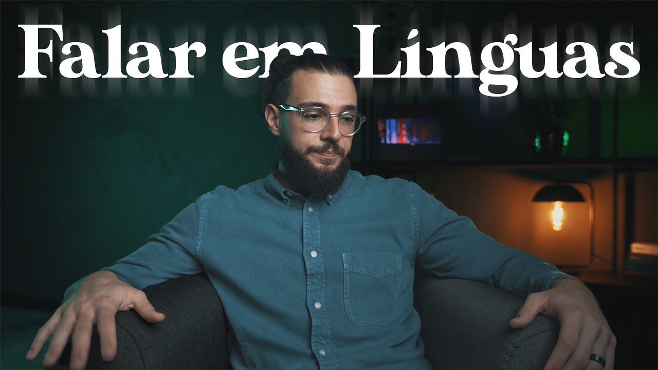 CONVERSA FRANCA SOBRE FALAR EM LÍNGUAS