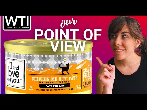 I AND LOVE AND YOU Chicken Cat Food - WTI product video review