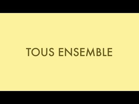 Video thumbnail for Tous ensemble