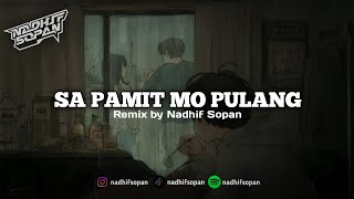 Download lagu SAD KANE - SA PAMIT MO PULANG BY NADHIF SOPAN mp3 Download lagu SAD KANE - SA PAMIT MO PULANG BY NADHIF SOPAN mp3