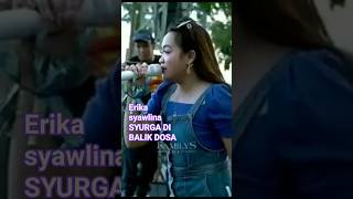 Download lagu Familys group SYURGA DI BALIK DOSA, Erika syawlina mp3
