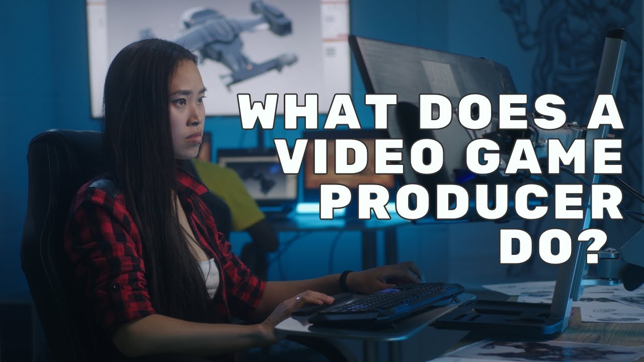 What Does A Video Game Producer Do?