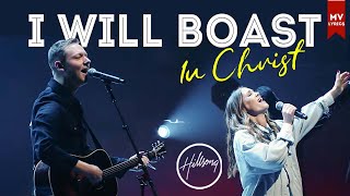 I Will Boast In Christ - Hillsong Worship - Most Popular HILLSONG Worship Songs Lyrics Playlist 2022