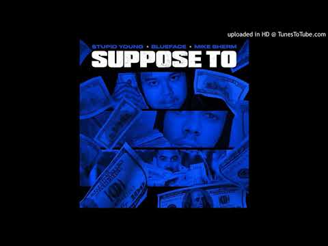 $tupid Young, Blueface & Mike Sherm - Suppose To (BASS BOOSTED)