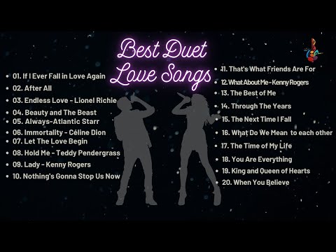 Best Duet Love Songs of All Time - Greatest Love Songs Collection (With Lyrics )