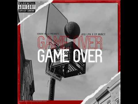 JOSI LPK X EP MURCY - GAME OVER
