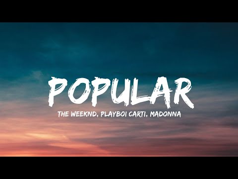 The Weeknd, Playboi Carti, Madonna - Popular