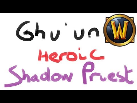 Heroic G'huun - Uldir - Shadow Priest POV - First week