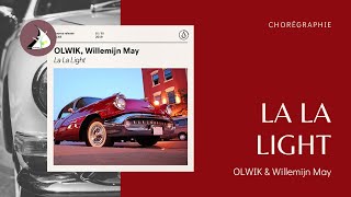 La La Light - OLWIK &amp; Willemijn May | Cours de danse | Gym St-Aubin