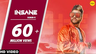 Insane (Full Song)  Sukhe - Jaani - Arvindr Khaira - White Hill Music - Latest Punjabi Song 2018