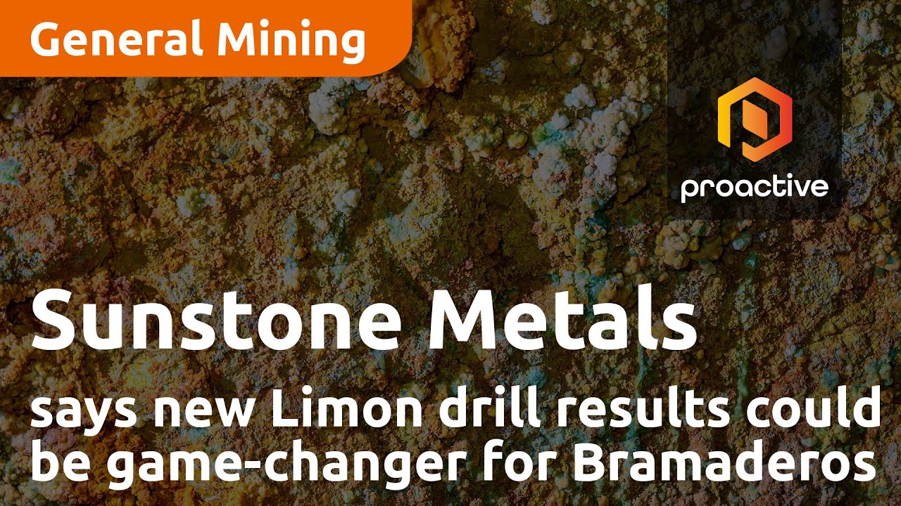 Sunstone Metals says new Limon drill results could be game-changer for Bramaderos
