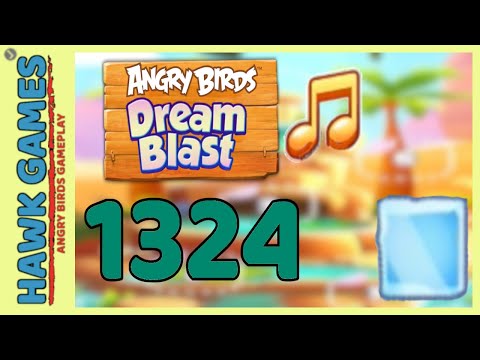 Angry Birds Dream Blast Level 1324 - Walkthrough, No Boosters