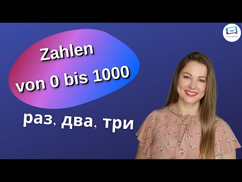 Zahlen auf Russisch von 0 bis 1000 | Числа от 0 до 1000 | Russisch lernen