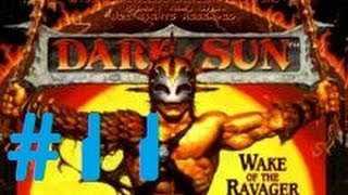 Let's Play - Dark Sun: Wake of the Ravager - 11