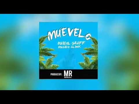 Maicol graff X  Músico slink   ( Muevelo )