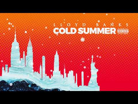 Lloyd Banks - Cold Summer (Freestyle)