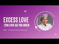 Mercy Chinwo - Excess Love (Jesus You Love Me Too Much) 1 Hour Loop