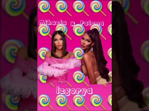 Mihaela & Paloma-Izgorya (Zaribena,Tsak tsak Mash up) 2022