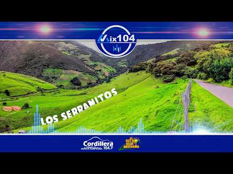 MEZCLAS MUSICA CAMPESINA LOS SERRANITOS CLASICOS