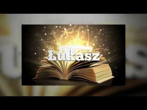 Znaczenie imienia Łukasz