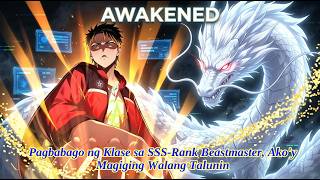 Pagbabago ng Klase sa SSS-Rank Beastmaster, Ako'y Magiging Walang Talunin | Manhwa Tagalog