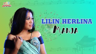 Download lagu Lilin Herlina - Manja mp3 Download lagu Lilin Herlina - Manja mp3