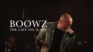 BOOWZ｜THE LAST GIG in 2015