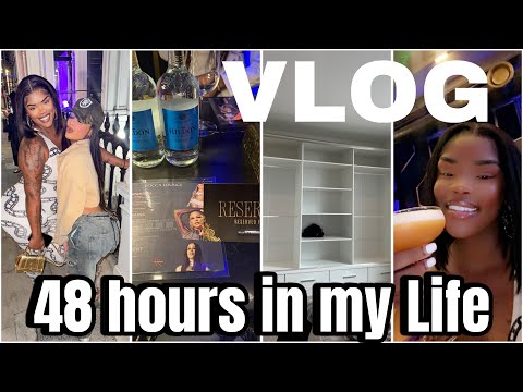 48 HOURS OF MY LIFE , AHNA MAC ( BADDIES ) PRIVATE DINNER , FITTING OF WARDROBE & MORE