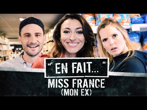 Mon EX est MISS FRANCE... (Léa Camilleri - Vincent Scalera - Rachel Legrain Trapani) EN FAIT #6