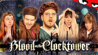Zerstörte Freundschaften & gemeine Verwirrungen bei BLOOD ON THE CLOCKTOWER"
